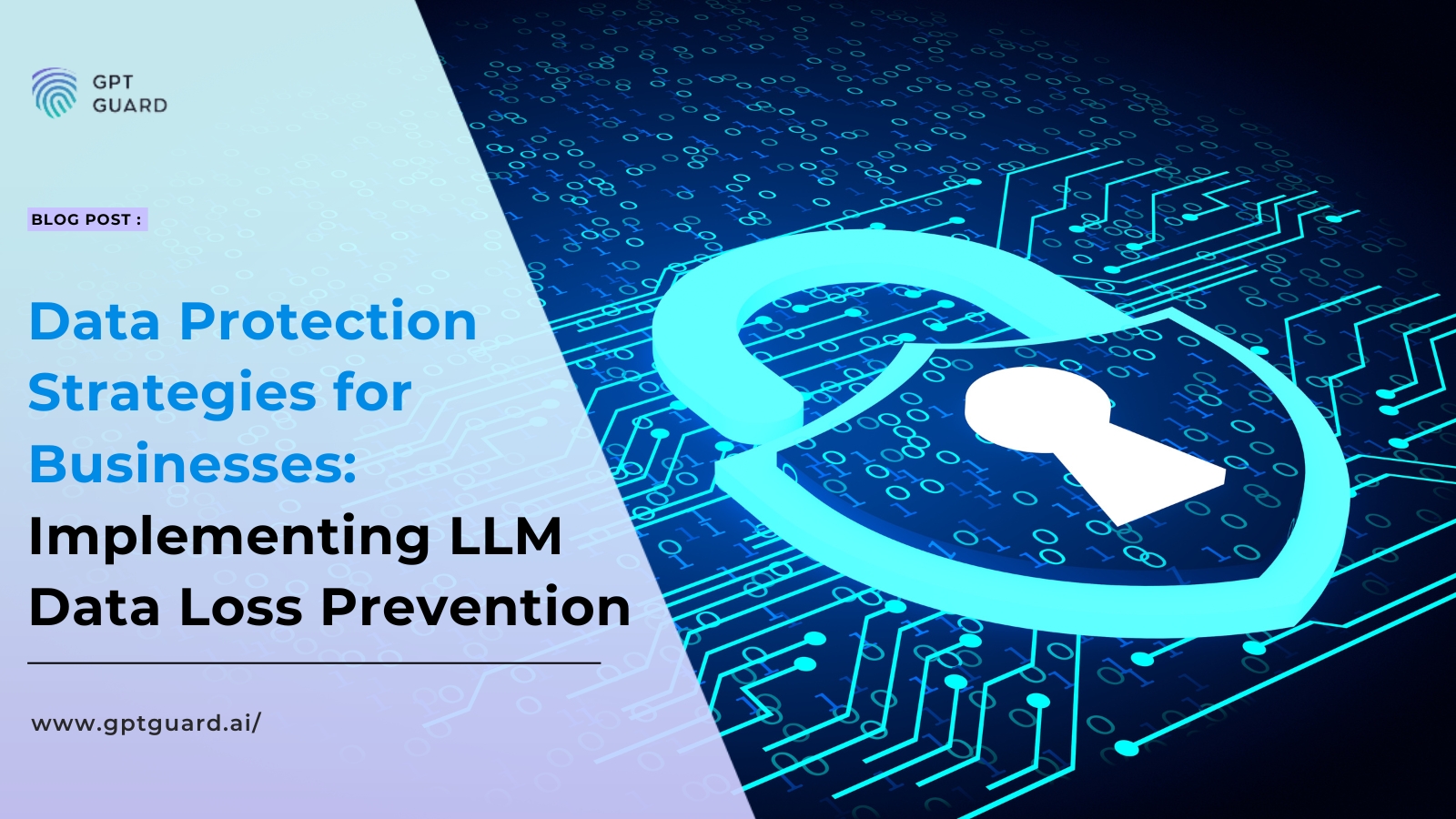 Data Protection Strategies For Businesses: Implementing LLM Data Loss ...